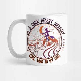 Funny On Dark Deserts Highway Classic Cool Wind In My Hair Mug